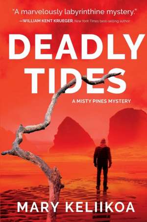 Deadly Tides de Mary Keliikoa