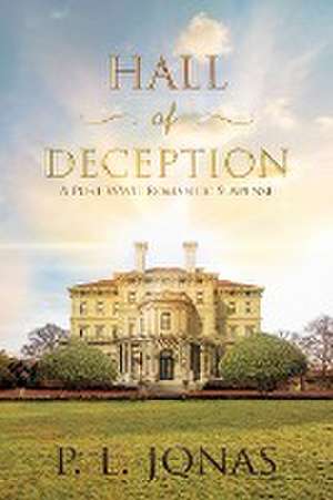 Hall of Deception de P. L. Jonas