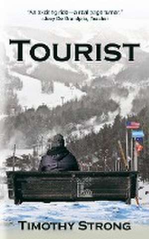 Tourist de Timothy Strong