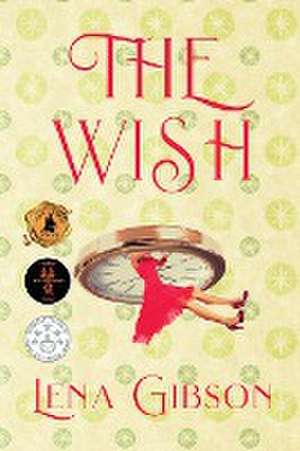 The Wish de Lena Gibson