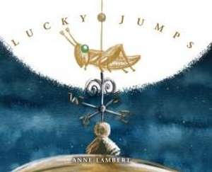 Lucky Jumps de Anne Lambert