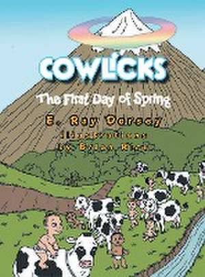 Cowlicks de E. Ray Dorsey