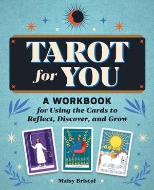 Tarot for You de Maisy Bristol