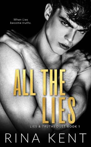 All The Lies de Rina Kent