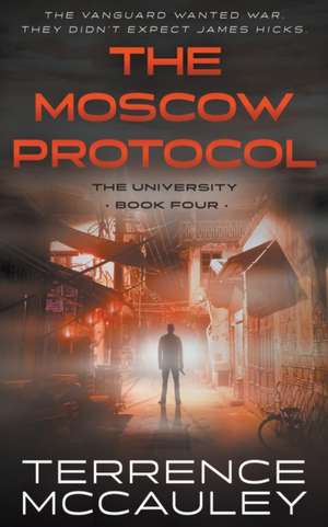 The Moscow Protocol de Terrence Mccauley