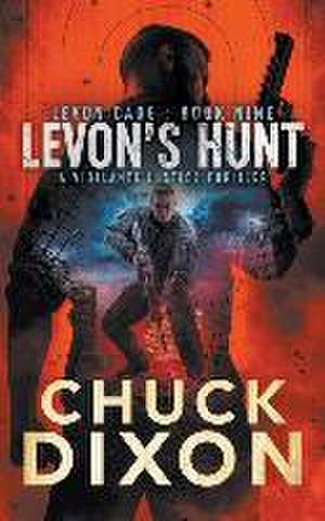 Levon's Hunt de Chuck Dixon