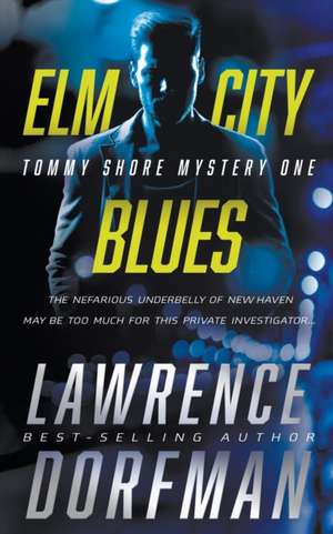 Elm City Blues de Lawrence Dorfman