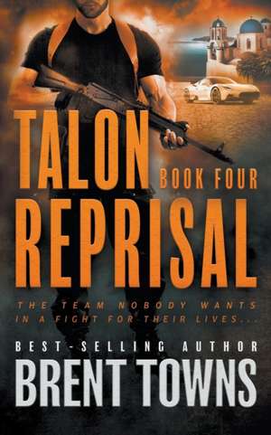 Talon Reprisal de Brent Towns