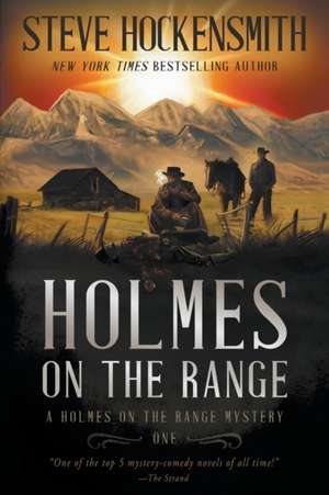 Holmes on the Range de Steve Hockensmith