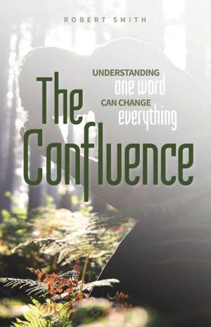 The Confluence de Robert Smith