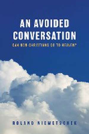 An Avoided Conversation de Roland Niemetschek