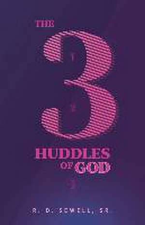 The 3 Huddles of God de R. D. Sewell