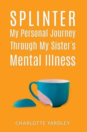 Splinter de Charlotte Yardley