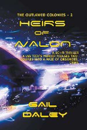 Heirs of Avalon de Gail Daley