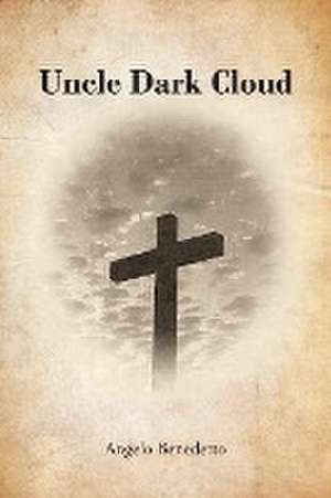 Uncle Dark Cloud de Angelo Benedetto