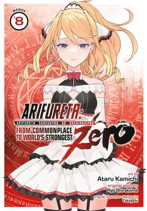 Arifureta: From Commonplace to World's Strongest Zero (Manga) Vol. 8 de Ryo Shirakome