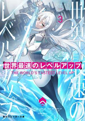 The World's Fastest Level Up (Light Novel) Vol. 3 de Nagato Yamata