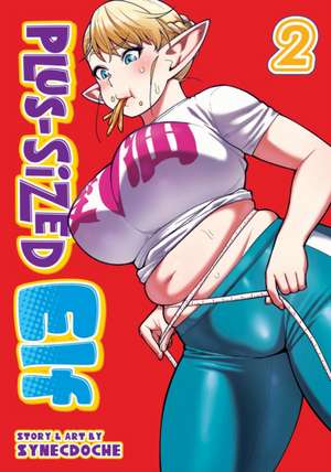 Plus-Sized Elf Vol. 2 (Rerelease) de Synecdoche