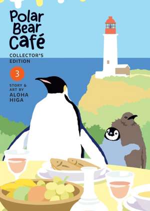 Polar Bear Café Collector's Edition Vol. 3 de Aloha Higa