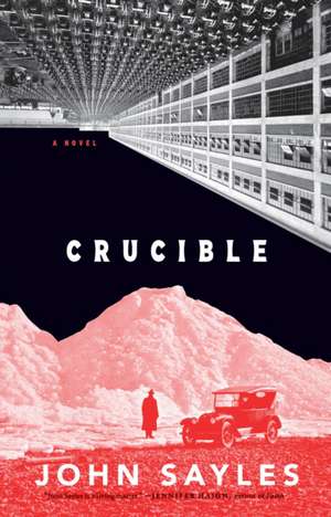 Crucible de John Sayles