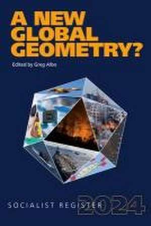 A New Global Geometry? de Greg Albo