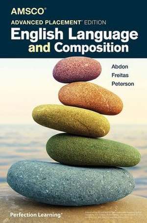 Advanced Placement English Language and Composition de Brandon Abdon