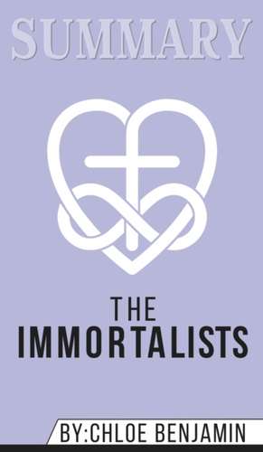 Summary of The Immortalists by Chloe Benjamin de Abbey Beathan