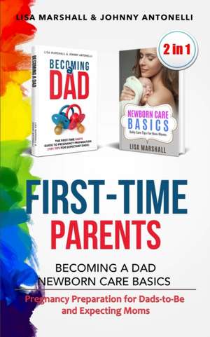 First-Time Parents Box Set de Johnny Antonelli