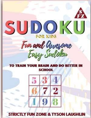 Sudoku for Kids de Tyson Laughlin