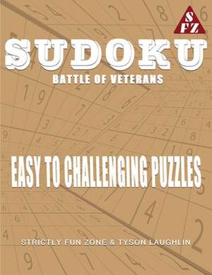 Sudoku Battle Of Veterans de Tyson Laughlin