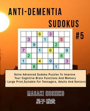 Anti-dementia Sudokus #5 de Masaki Hoshiko