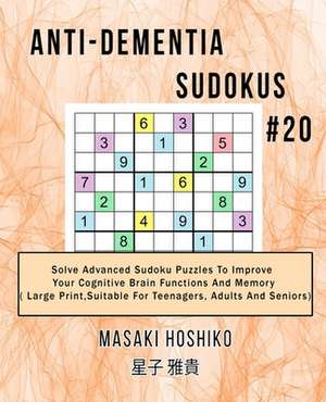 Anti-dementia Sudokus #20 de Masaki Hoshiko