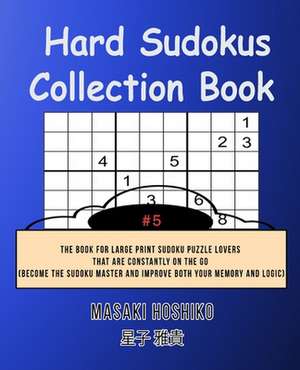 Hard Sudokus Collection Book #5 de Masaki Hoshiko