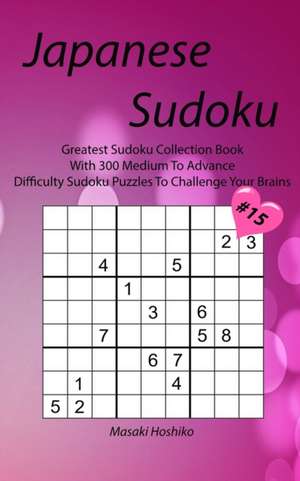 Japanese Sudoku #15 de Masaki Hoshiko