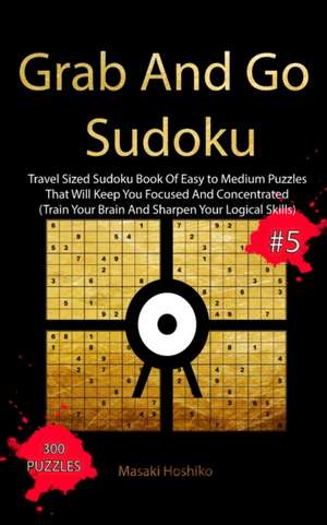 Grab And Go Sudoku #5 de Masaki Hoshiko