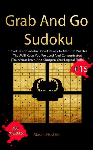 Grab And Go Sudoku #15 de Masaki Hoshiko