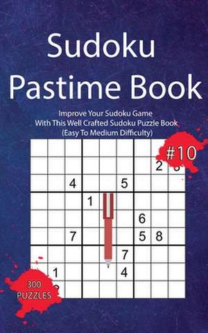 Sudoku Pastime Book #10 de Masaki Hoshiko