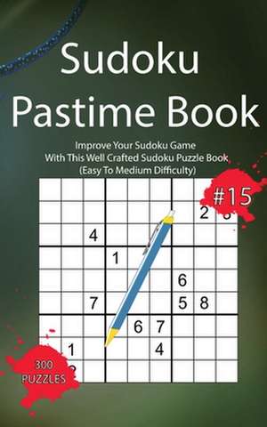 Sudoku Pastime Book #15 de Masaki Hoshiko