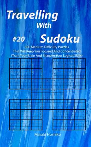 Travelling With Sudoku #20 de Masaki Hoshiko