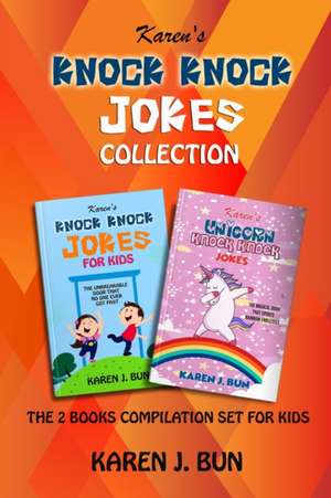 Knock Knock Jokes Collection de Karen J. Bun