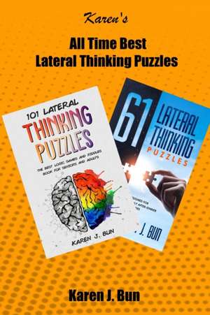 All Time Best Lateral Thinking Puzzles de Karen J. Bun