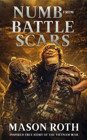 Numb from Battle Scars de Mason Roth