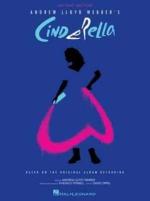 Andrew Lloyd Webber's Cinderella: Easy Piano Selections Based on the Original Album Recording de Andrew Lloyd Webber