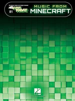 Music from the Video Game Series Minecraft: E-Z Play Today #81 Songbook with Large Easy-To-Read Notation and Lyrics de Daniel Rosenfeld