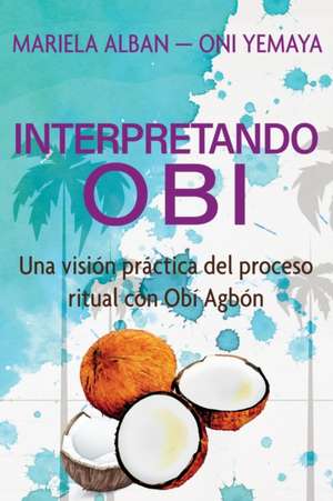Interpretando Obi de Mariela Alban Oni Yemaya