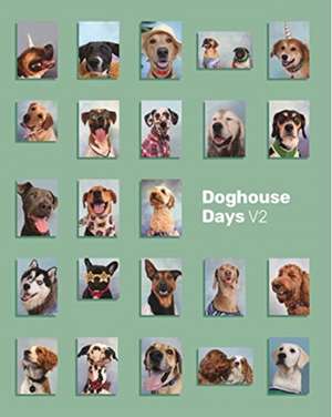 Doghouse Days Yearbook V2 de The Doghouse Pupils