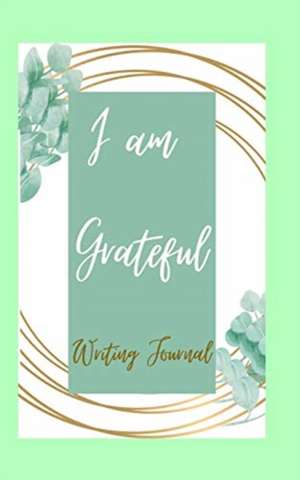 I am Grateful Writing Journal - Lime Green Brown Frame - Floral Color Interior And Sections To Write People And Places de Toqeph