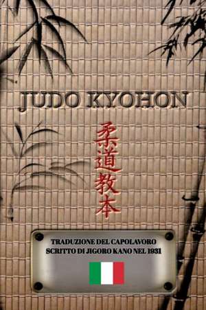 JUDO KYOHON (Italiano) de Jigoro Kano