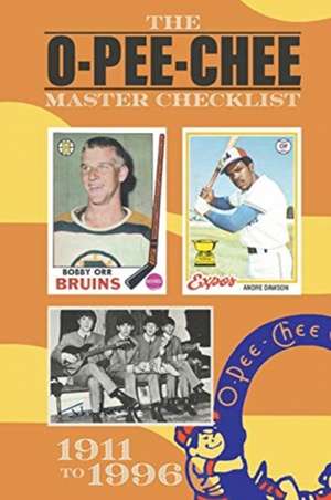 The O-Pee-Chee Master Checklist de Richard Scott