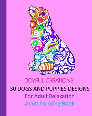 30 Dogs And Puppies Designs de Joyful Creations